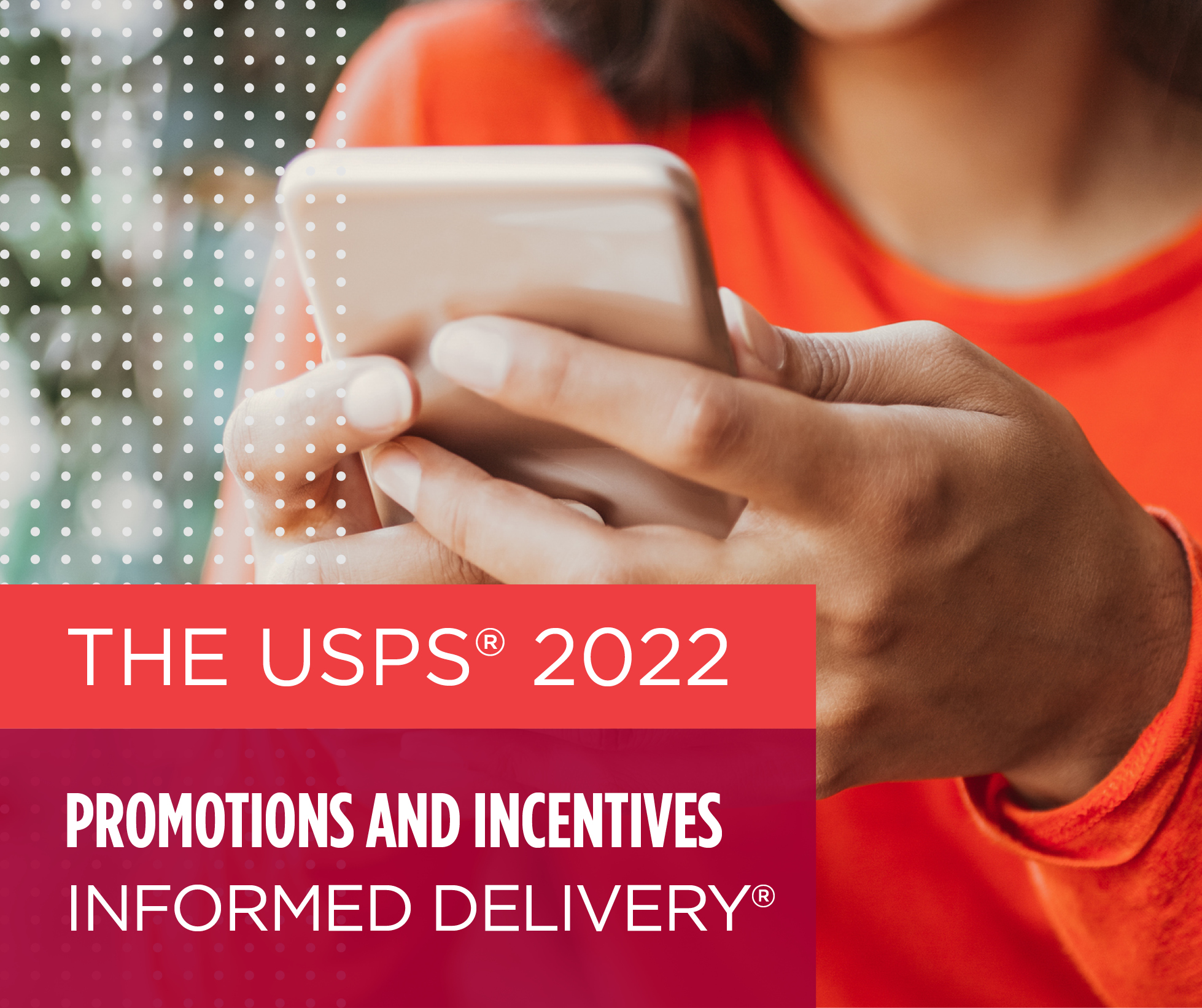 USPS 2022 Informed Delivery Promotion