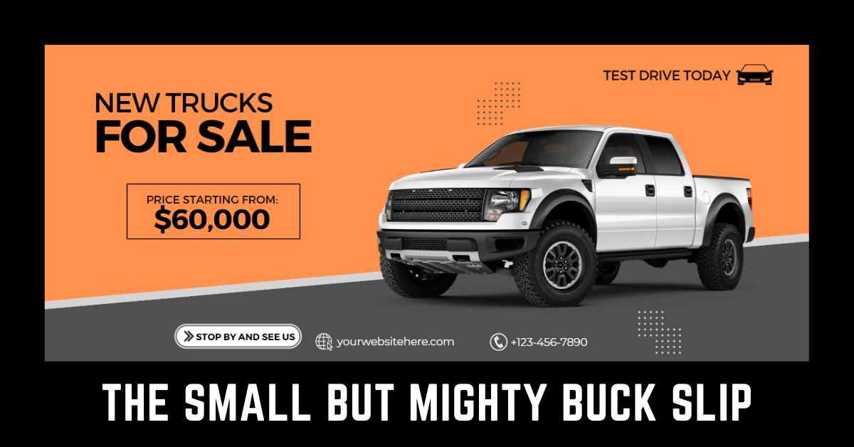 Buck Slip Truck